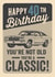 Retro Male Adult Classic Car 40th Birthday Card created by Emoticology Cards