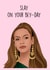 beyonce bae Birthday Card 20811 created by Poppy & Mabel