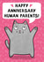 Cute Cat Parents Anniversary Card - From The Cat - Happy Anniversary Human Parents created by Drawn to Cats