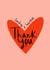 Cute Heart Thank You Card - Heart - Sending A heartfelt Thank You created by Muses & May 