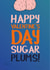 sugar plums Valentines Day Card 24777 created by Paul O'Connor