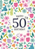 Pretty floral 50th Birthday card created by Sarah Corcoran