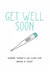 Get Well Get Well Card 16362 created by Totally Mailed It