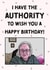 Jackie Weaver I have the Authority Birthday Card created by Cards from Designers