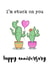 i'm stuck Anniversary Card 15675 created by Prickly Pear Design