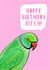Bitch Rude Birthday Card 20501 created by Sorsha draws things