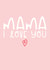 mama mum Mothers Day Card 33765 created by Bells Scambler