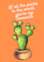 cactus prick Anniversary Card 47438 created by DIanne Richardson