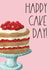 Cake Day Birthday Card created by Silky Rose Design