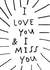 i love you i miss you Thinking of you Card 31769 created by jenny haytch