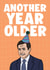 The Office US - Cringe Michael Scott - Another Year Older Funny Birthday Card created by Studio Doodles