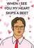 Funny Dwight Anniversary Card / Valentines Day Card - The Office - When I See You My Heart Skips A Beet created by Amy Louisa