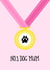 No.1 Dog Mum Medal Card created by Adam Regester