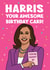 Funny Adult Female Kamala Harris Birthday Card created by Emoticology Cards