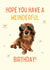 Cute Birthday Card - Dog - Hope You Have A Weinderful Birthday created by Cujo Creations