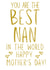 Classic Mothers Day Card - Nan - You Are The Best Nan In The World created by TOJ Designs