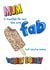 Mum you are Fab created by @2Fs Design