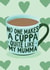 cuppa tea Mothers Day Card 21282 created by Hannah Nolloth