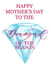 diamond gem Mothers Day Card 15332 created by The Amyverse