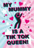 tiktok tiktok queen Mothers Day Card 32855 created by Rulu