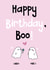 Happy birthday, boo! A cute birthday card for significant others. created by Honey Mushroom Club