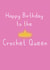 crochet queen Birthday Card 21860 created by SP Designs