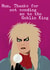 Funny Mothers Day Card - David Bowie - Goblin King - Mum Thanks For Not Sending Me To The Goblin King created by Faye Burtenshaw