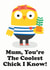 mum coolest Mothers Day Card 11995 created by Studio Boketto