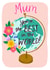 globe world Mothers Day Card 48325 created by Rumbambar