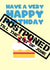 Birthday Postponed till 21st of June created by Pottsy Prints