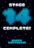 Stage 14 cleared! Celebrate a birthday with retro pixels and space adventure. created by Fatchair Print
