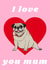 pug dog mum Mothers Day Card 43282 created by The Queer Store