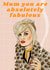 Absolutely Fabulous ab fab Mothers Day Card 43283 created by The Queer Store