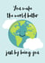 you make the world better happiness Love & Friendship Card 19763 created by Paper Jungle