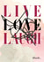 Live Love Laugh created by Magpie Magic
