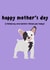 pug puppy Mothers Day Card 31176 created by EalainXDesigns