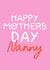 Classic Mothers Day Card - Happy Mothers Day Nanny created by KATIE S
