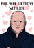 Phil Mitchell  Eastenders Birthday Card 20082 created by Duck & Mustard