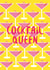 Cocktail Cocktail queen Birthday Card 21538 created by Sasha Pretoria Design