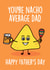 dad joke nacho Father's Day Card 31098 created by Thirty Mussels