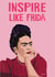 Frida Birthday Card created by @Niamheile_Design
