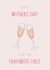 champagne clink Mothers Day Card 20929 created by Harriet Jones