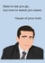 Michael Scott leaving card created by Just A Girl