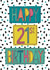 Fun and colourful 21st Birthday Card created by Anna Treliving Design