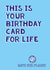 This is your birthday card for life - save the planet created by Chortle Cards