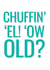 Chuffin' el' birthday card created by Picture Perfect