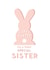 Sister Easter Bunny Card created by Jodie Gaul & Co