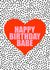 Happy birthday babe card created by Keira burrell