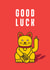 Lucky Cat Good Luck rude Card created by Duck In love