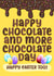 Chocoholics Chocolate day, actually Happy Easter! created by Little Cat Creates